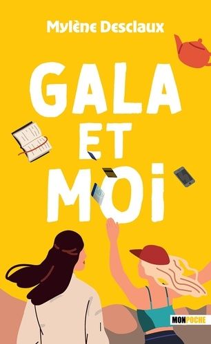 Emprunter Gala et moi livre