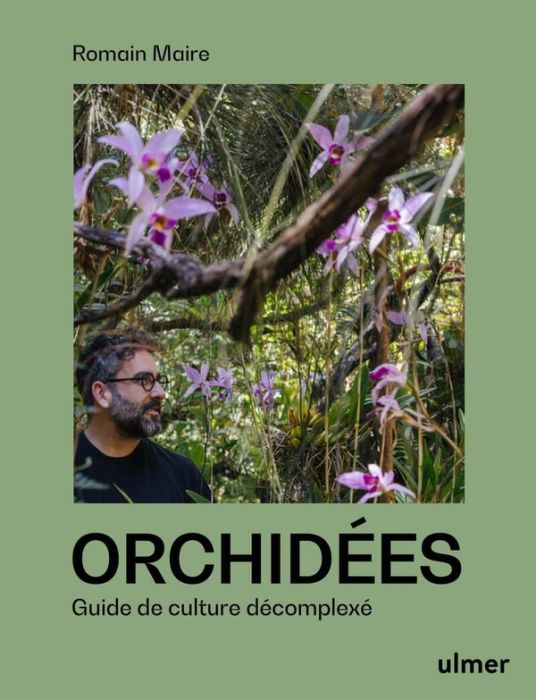 Emprunter Orchidées. Guide de culture décomplexé livre