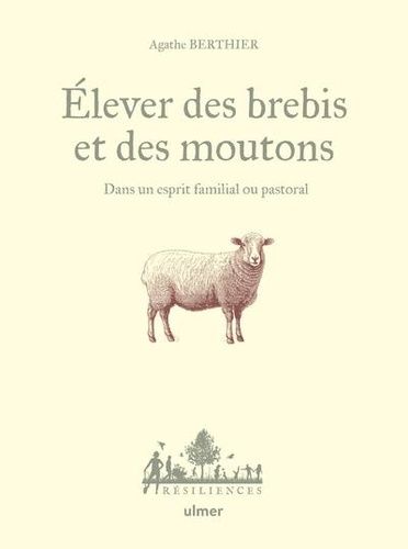 Emprunter Elever des brebis et des moutons. Dans un esprit familial ou pastoral livre