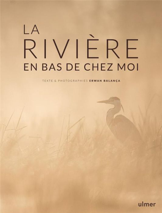 Emprunter La rivière en bas de chez moi livre