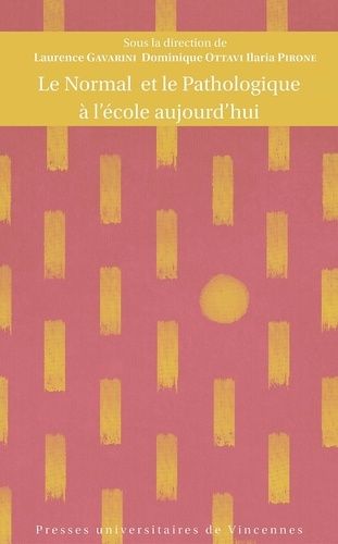 Emprunter Le normal et le pathologique à l’école aujourd’hui livre