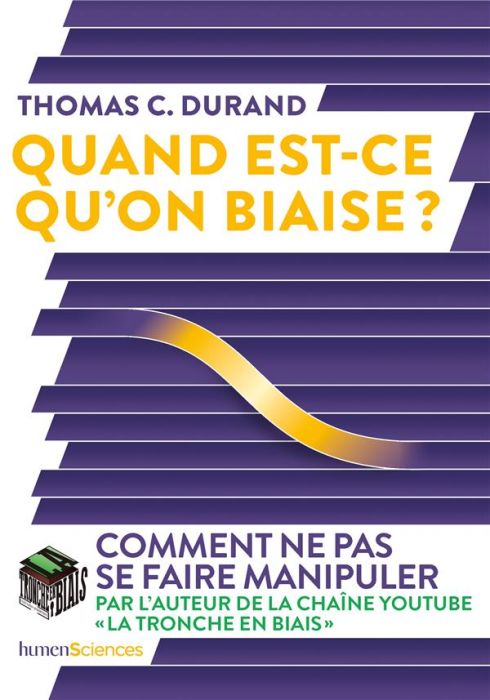 Emprunter Quand est-ce qu'on biaise ? livre