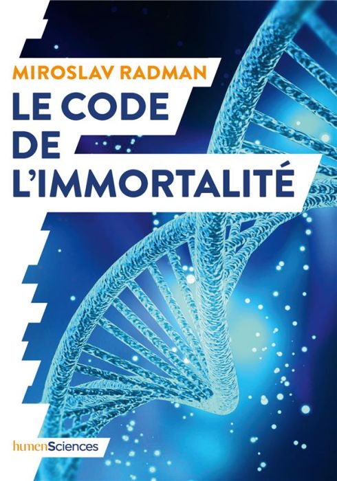 Emprunter Le code de l'immortalité. La découverte qui pourrait prolonger nos vies livre