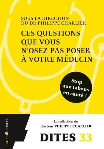 Emprunter Ces questions que vous n'osez pas poser à votre médecin livre