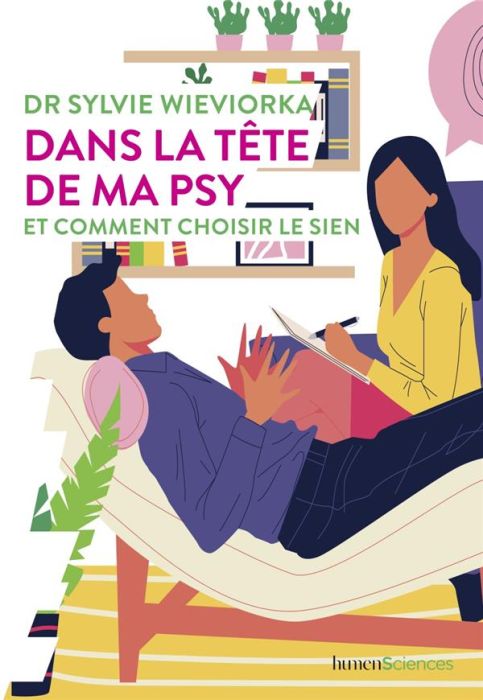 Emprunter Dans la tête de ma psy. Et comment choisir le sien livre