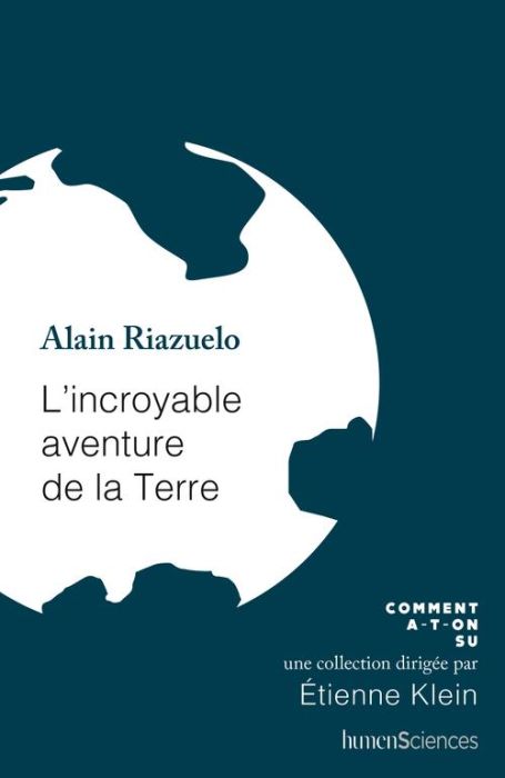 Emprunter L'incroyable aventure de la Terre livre