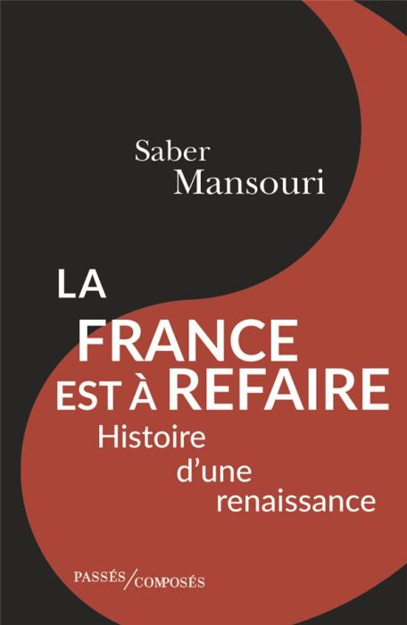 Emprunter La France est à refaire livre