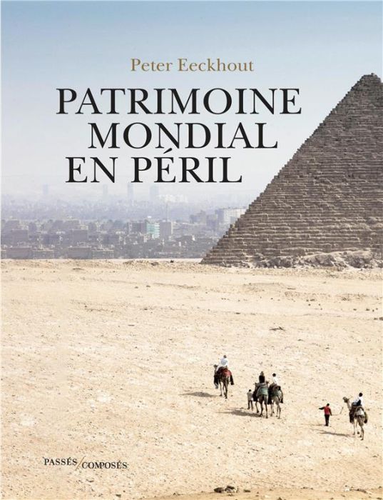 Emprunter Patrimoine mondial en péril livre