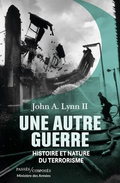 Emprunter Une autre guerre. Histoire et nature du terrorisme livre