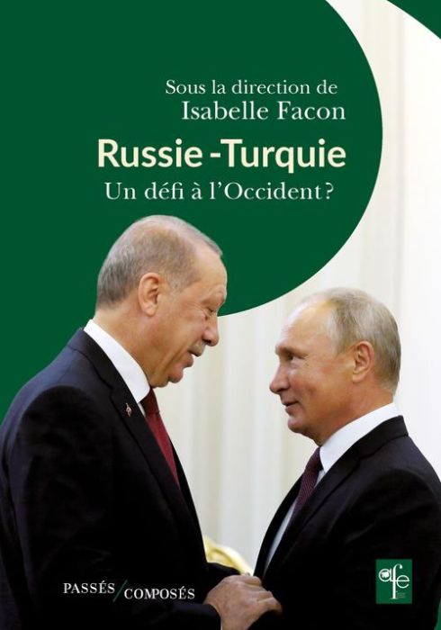 Emprunter Russie-Turquie. Un défi à l'Occident ? livre