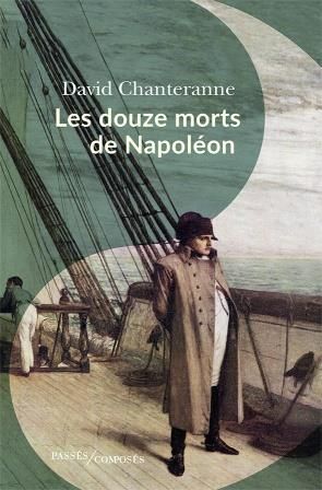 Emprunter Les douze morts de Napoléon livre