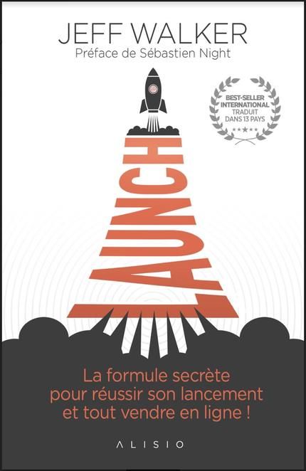 Emprunter Launch. La formule secrète pour réussir son lancement et tout vendre en ligne ! livre