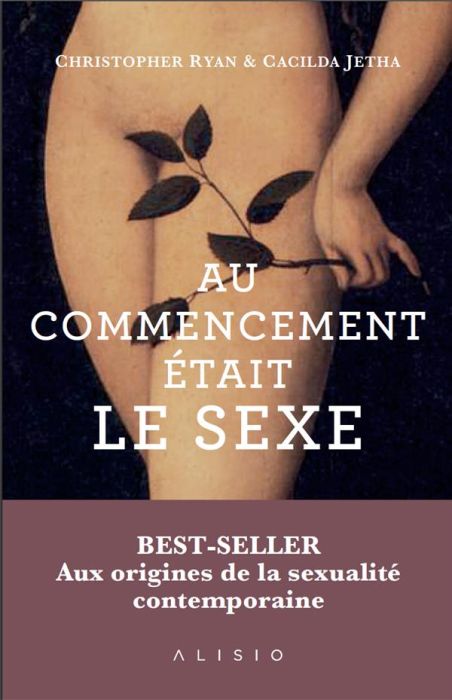 Emprunter Au commencement était le sexe. Aux origines préhistoriques de la sexualité moderne livre