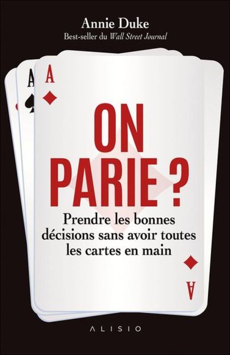 Emprunter On parie ? Prendre les bonnes décisions sans avoir toutes les cartes en mains livre