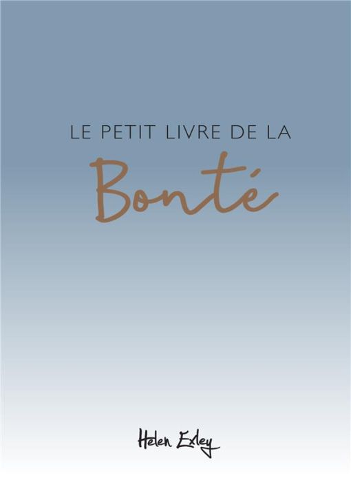 Emprunter Le petit livre de la bonté livre