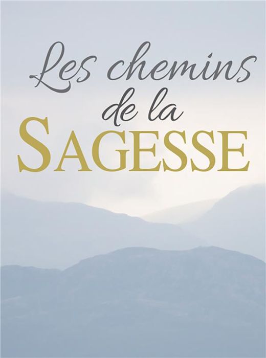 Emprunter Les chemins de la sagesse livre