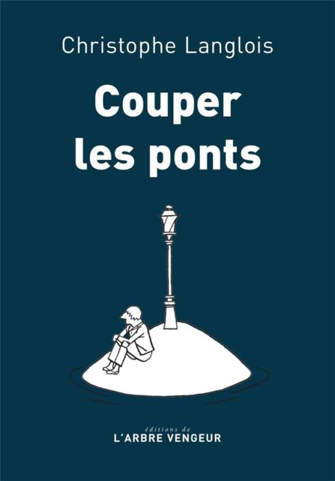 Emprunter Couper les ponts livre