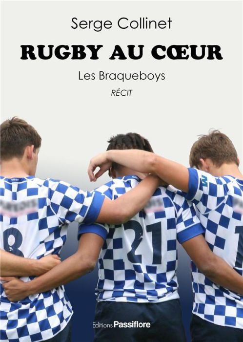 Emprunter Rugby au coeur. Les Braqueboys livre