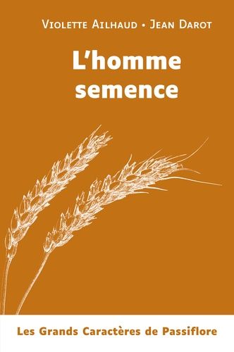 Emprunter L'homme semence [EDITION EN GROS CARACTERES livre