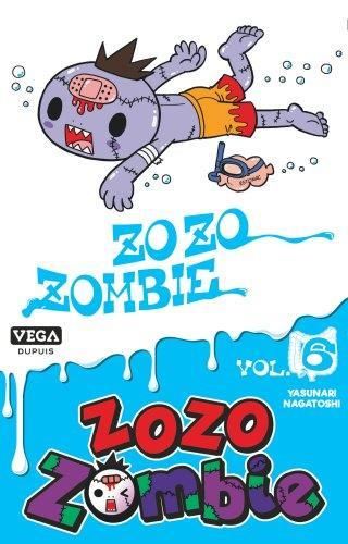 Emprunter Zozo Zombie Tome 6 livre