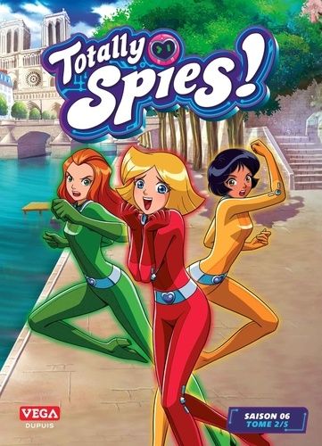 Emprunter Totally Spies ! Saison 6 Tome 2 livre