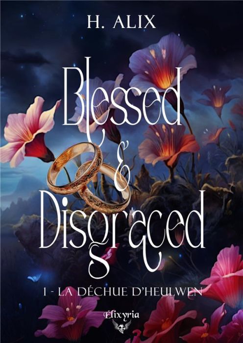 Emprunter Blessed & Disgraced Tome 1 : La déchue d'Heulwen livre