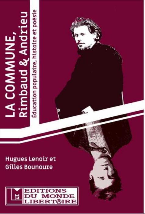 Emprunter La Commune, Rimbaud & Andrieu. Education populaire, histoire et poésie livre