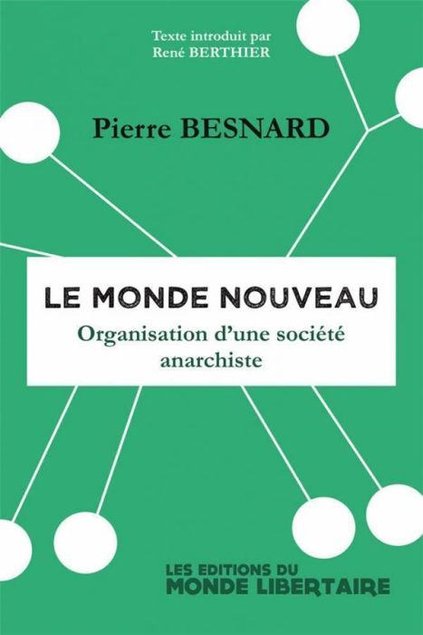 Emprunter Le monde nouveau. Organisation d'une société anarchiste livre