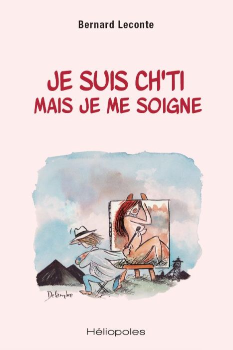 Emprunter Je suis ch'ti mais je me soigne livre