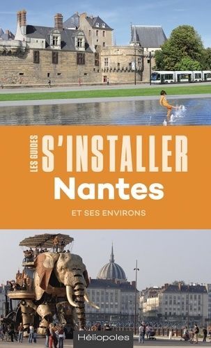 Emprunter S'installer à Nantes. 4e édition livre