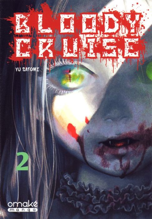 Emprunter Bloody Cruise Tome 2 livre