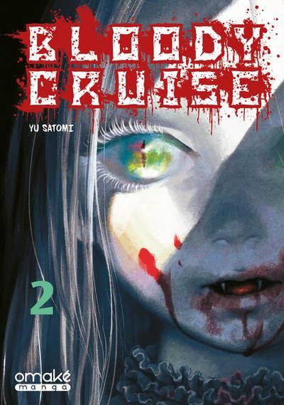 Emprunter Bloody Cruise Tome 2 livre