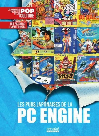 Emprunter Les Pubs japonaises de la PC Engine. Les Archives visuelles de la Pop Culture livre