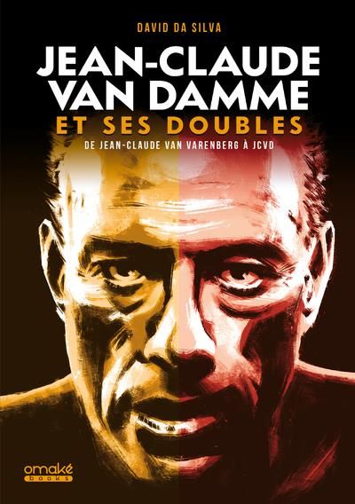 Emprunter Jean-Claude Van Damme et ses doubles. De Jean-Claude Van Varenberg à JCVD livre