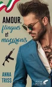 Emprunter Amour, flingues et macaronis livre