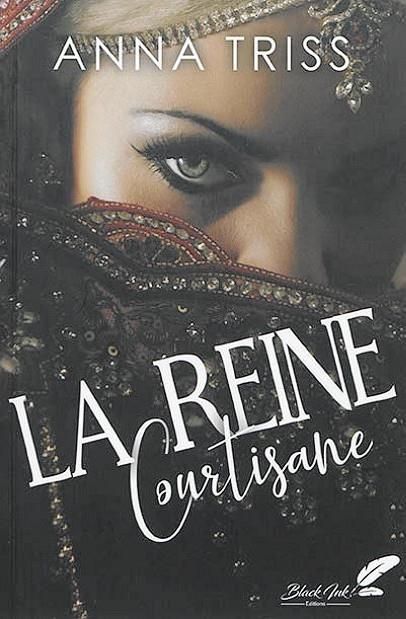 Emprunter La reine courtisane livre