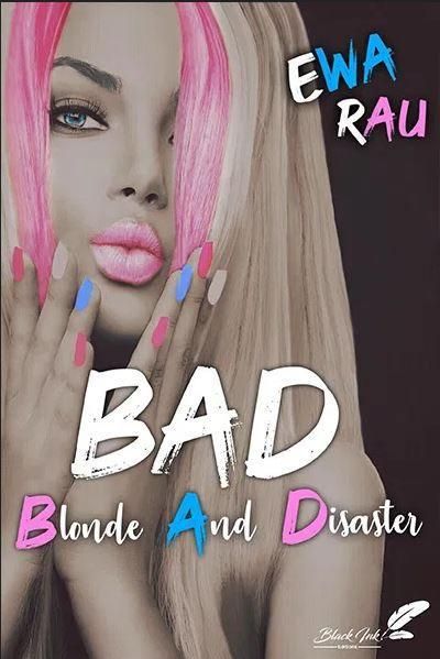 Emprunter B.a.d ( blond and disaster) livre