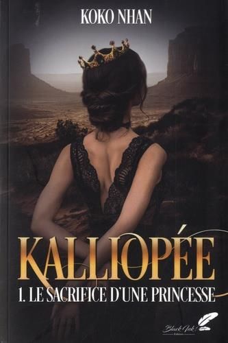 Emprunter Kalliopée Tome 1 : Le sacrifice d'une princesse livre