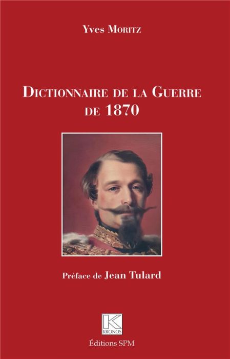 Emprunter Dictionnaire de la Guerre de 1870 livre