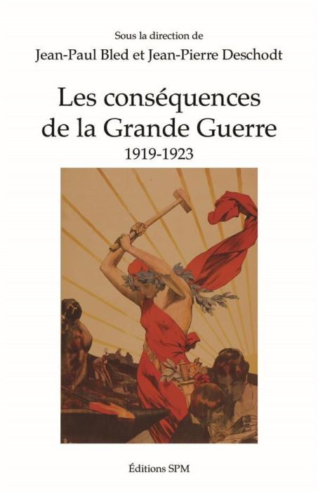 Emprunter Les conséquences de la Grande Guerre. 1919-1923 livre