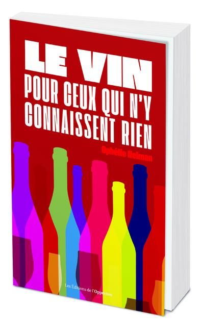 Emprunter Le vin pour ceux qui n'y connaissent rien livre