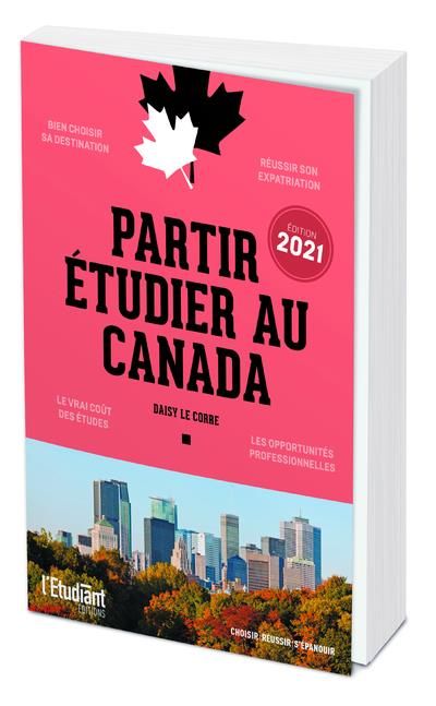 Emprunter Partir étudier au Canada. Edition 2021 livre