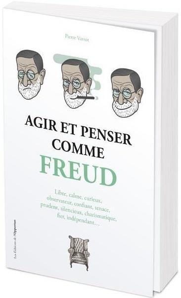 Emprunter Agir et penser comme Freud livre