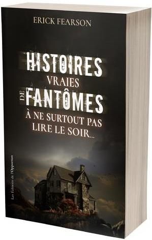 Emprunter Histoires vraies de fantômes à ne surtout pas lire le soir... livre