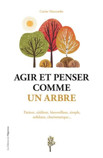 Emprunter Agir et penser comme un arbre livre