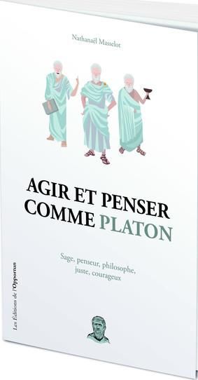 Emprunter Agir et penser comme Platon livre