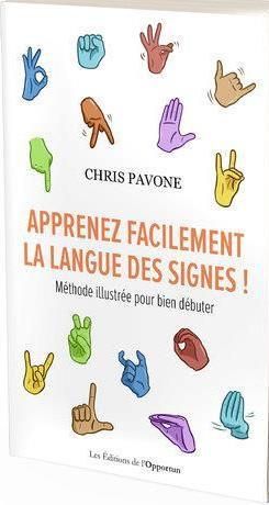 Emprunter Apprenez facilement la langue des signes ! Méthode illustrée pour bien débuter livre