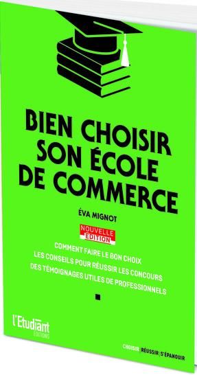 Emprunter Bien choisir son école de commerce. Edition 2023 livre