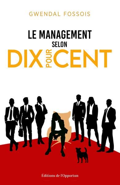 Emprunter Le management selon Dix pour Cent livre