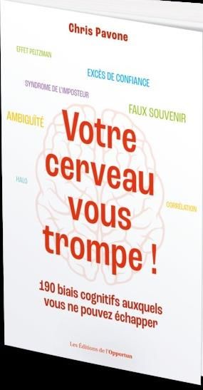 Emprunter Votre cerveau vous mène en bateau !. 190 biais cognitifs auxquels vous ne pouvez échapper livre